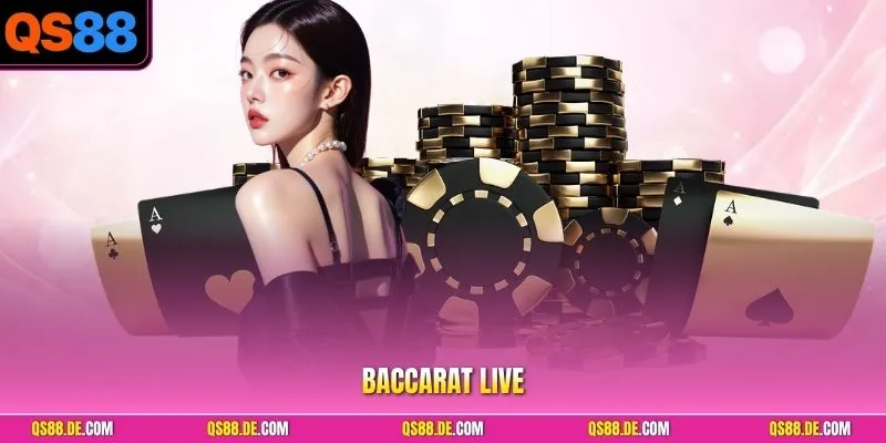 Baccarat Live - Chinh Phục Bàn Chơi Với Tỉ Lệ Thắng 85%