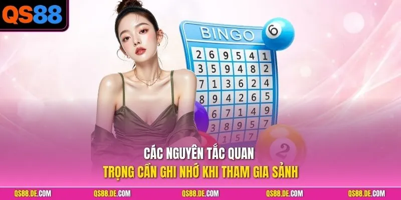 Các nguyên tắc quan trọng cần ghi nhớ khi tham gia sảnh