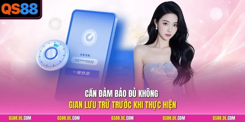 Cần đảm bảo đủ không gian lưu trữ trước khi thực hiện